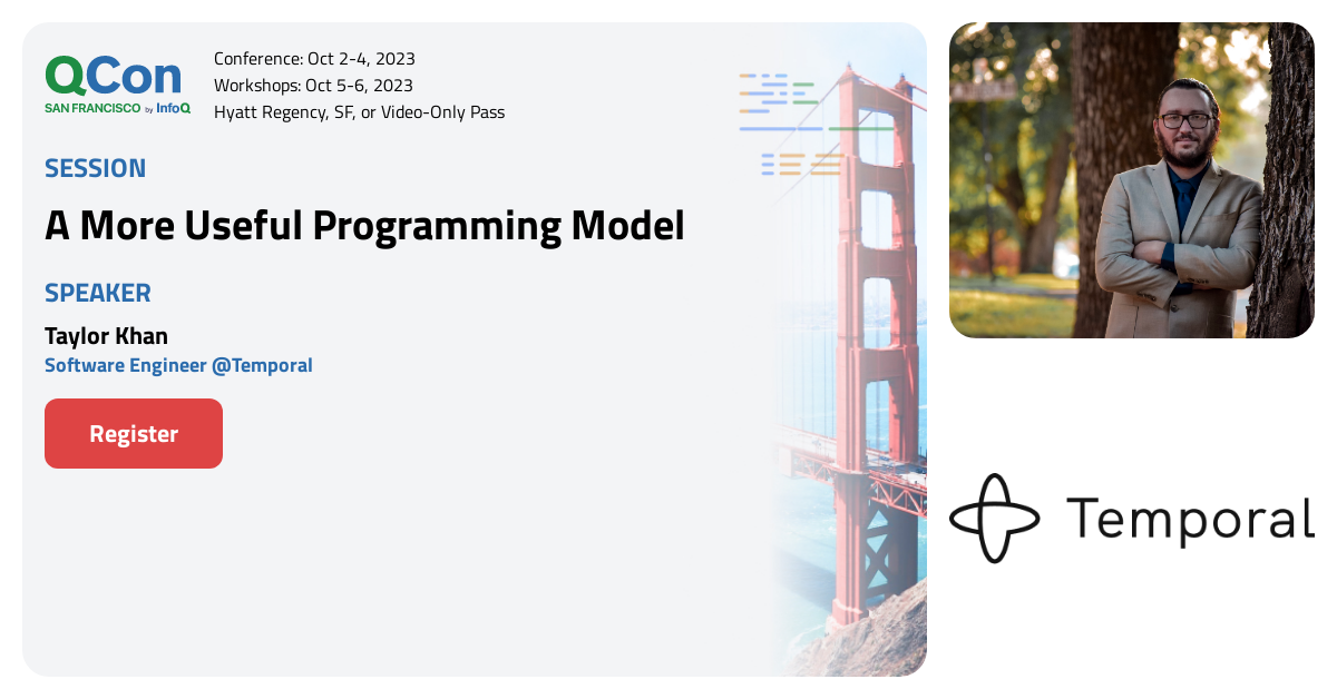 QCon San Francisco 2023 A More Useful Programming Model