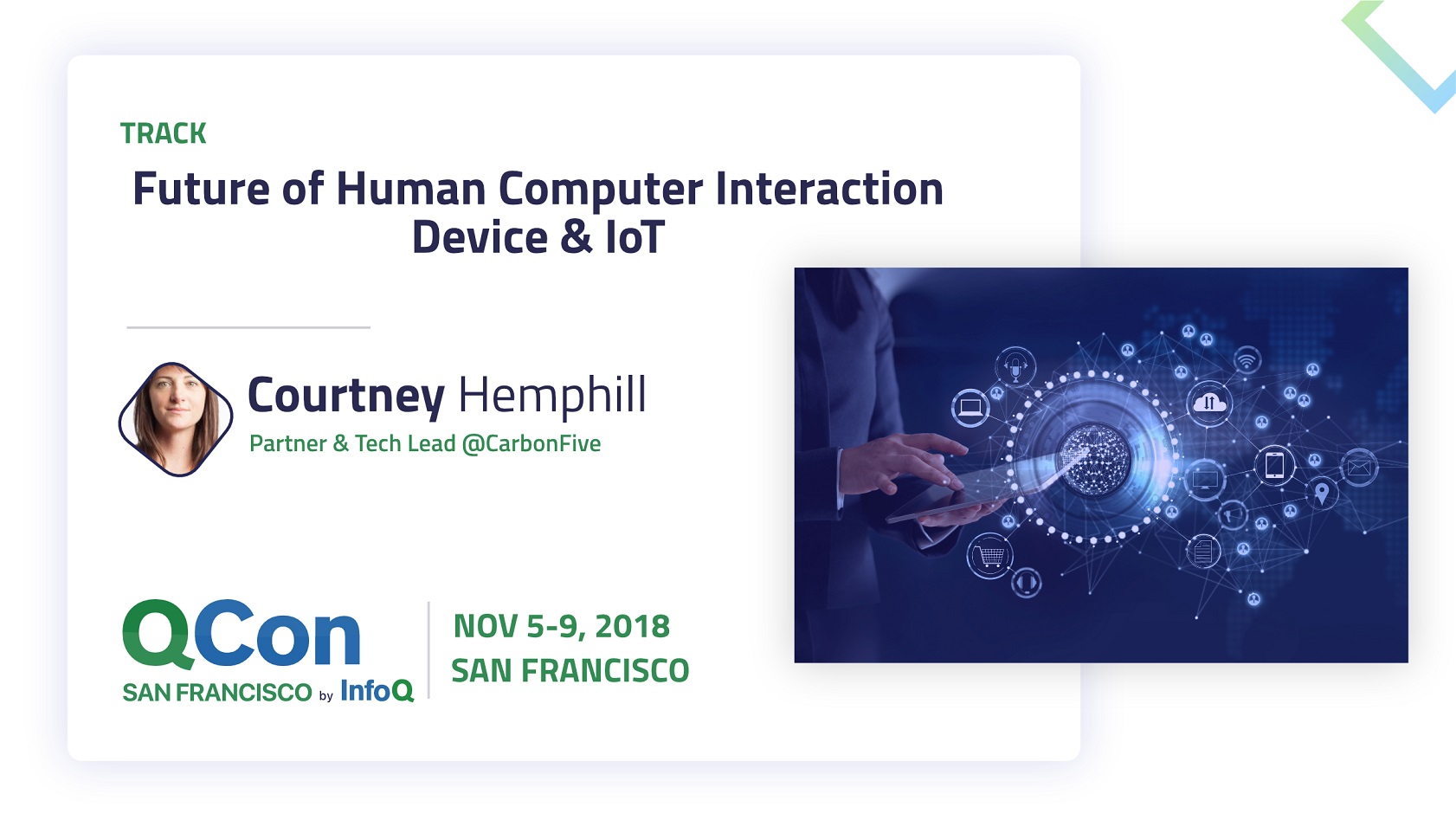 Future of Human Computer Interaction | QCon San Francisco 2018