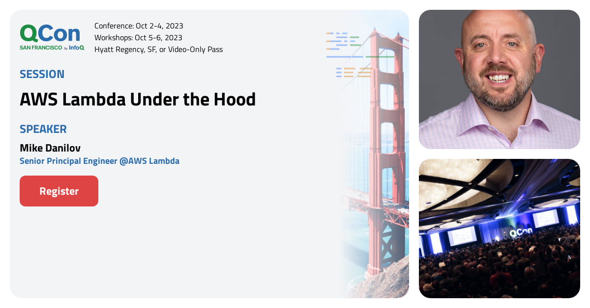 QCon San Francisco 2023 AWS Lambda Under the Hood