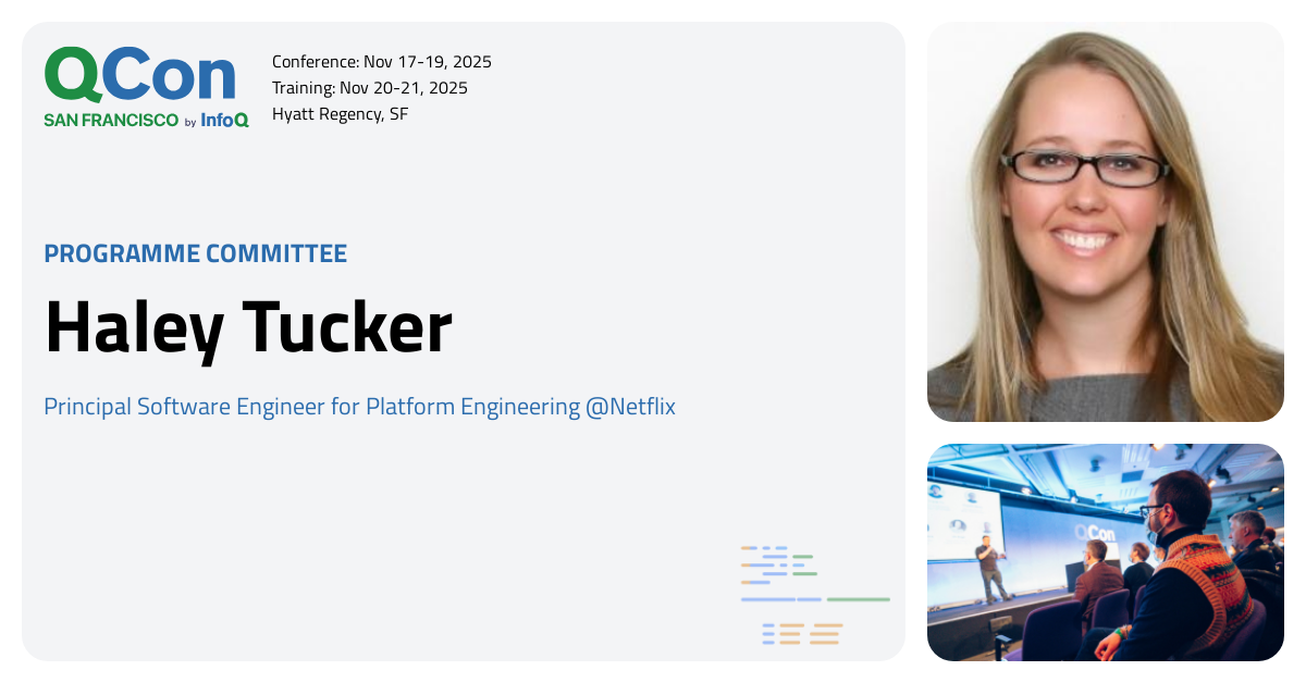 Haley Tucker QCon San Francisco 2025