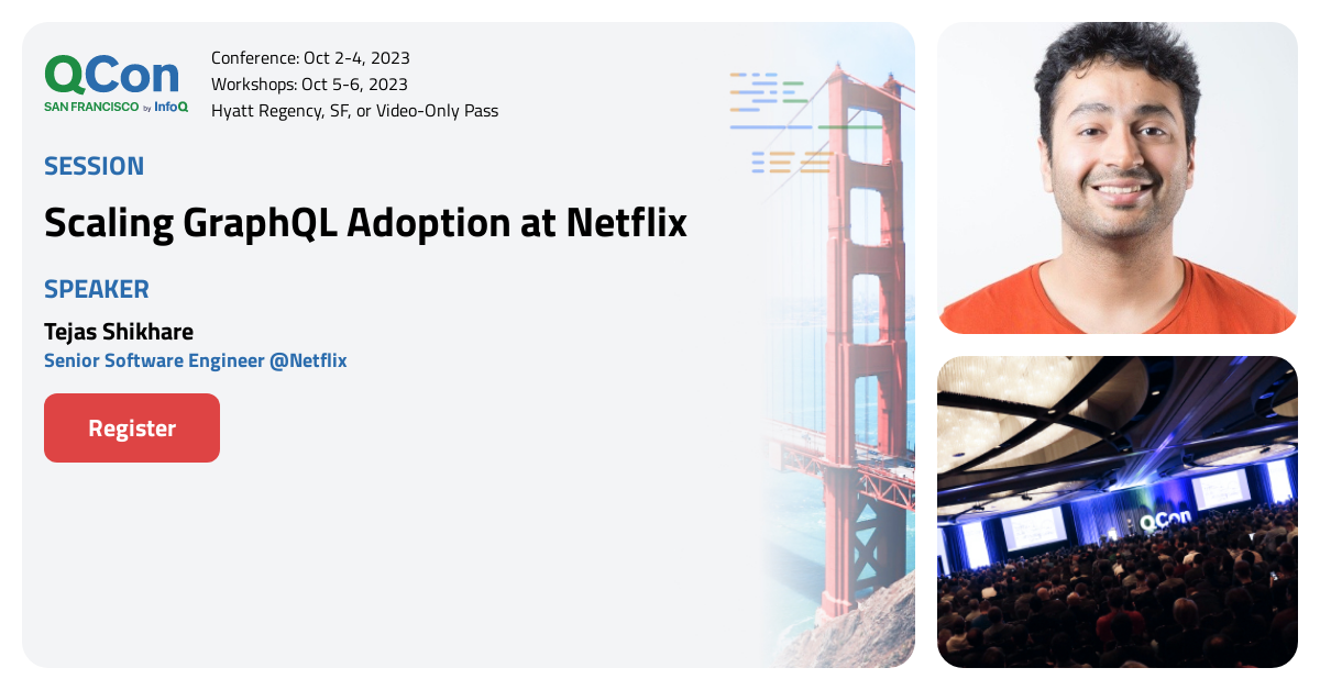 QCon San Francisco 2022 Scaling GraphQL Adoption at Netflix